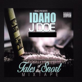 Idaho Jdoe - Tales Of Tha Snort Mixtape