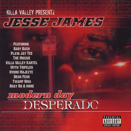 Jesse James - Modern Day Desperado