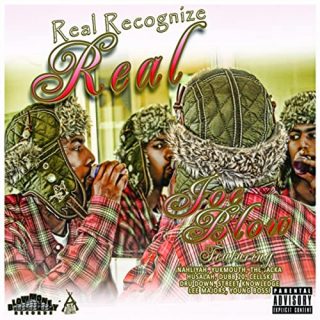 Joe Blow - Real Recognize Real