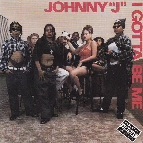 Johnny J - I Gotta Be Me (Front)
