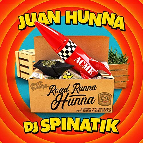 Juan Hunna Dj Spinatik Road Runna Hunna