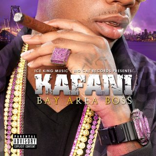 Kafani - Bay Area Boss - EP