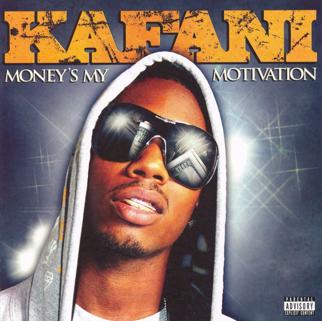 Kafani - Money's My Motivation (Front)