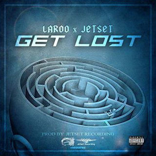 Laroo Jetset Get Lost