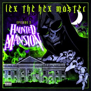 Lex The Hex Master - Episode 2 Haunted Mansion