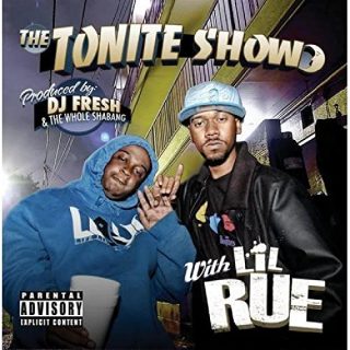 Lil Rue & DJ.Fresh - The Tonite Show With Lil Rue