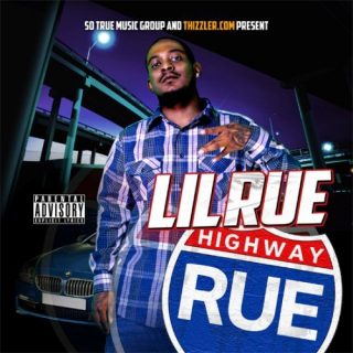 Lil Rue - Highway Rue