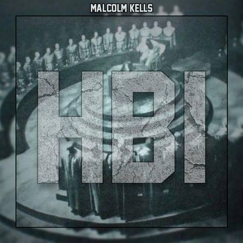 Malcolm Kells - Hiding Behind Illuminati