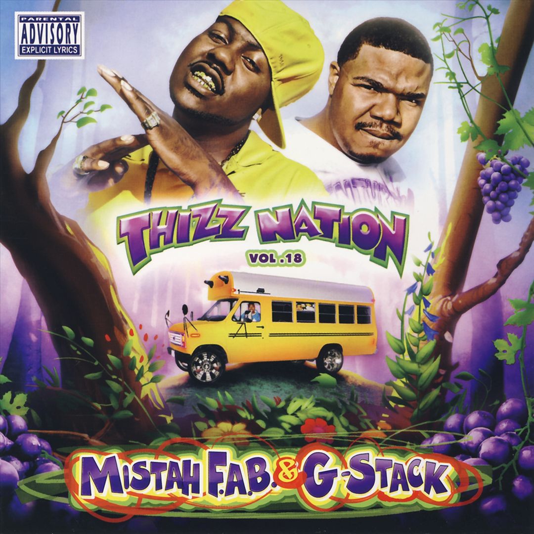 Mistah F.A.B. & G-Stack - Thizz Nation Vol. 18 (Front)