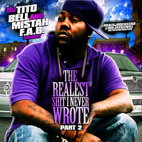 Mistah FAB - The Realest Shit I Never Wrote, Pt. 2