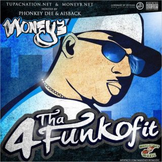 Money B - 4 Tha Funk Of It