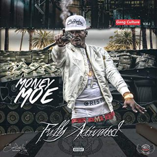 Money Moe - Fully Activated, Vol. 2 (Gang Culture)