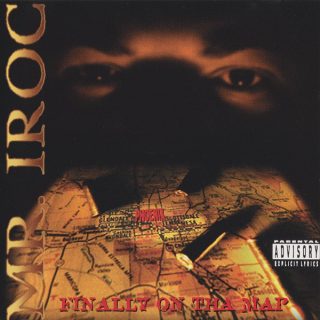 Mr. Iroc - Finally On The Map (Front)