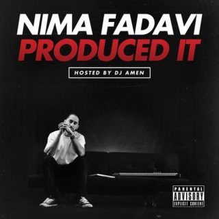 Nima Fadavi Nima Fadavi Produced It Hosted by DJ Amen