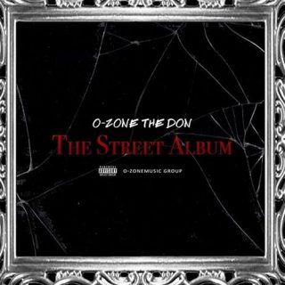 O-Zone The Don - The Street Album