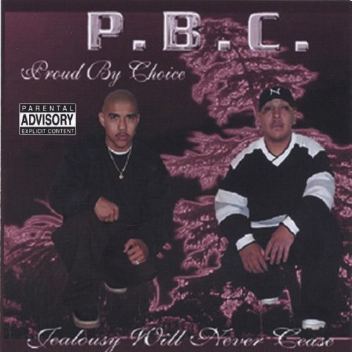 P.B.C. - Jealousy Will Never Cease