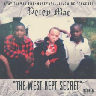 Petey Mac - The West Kept Secret