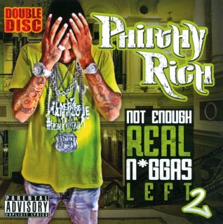 Philthy Rich - Not Enough Real Niggas Left 2 (Front)