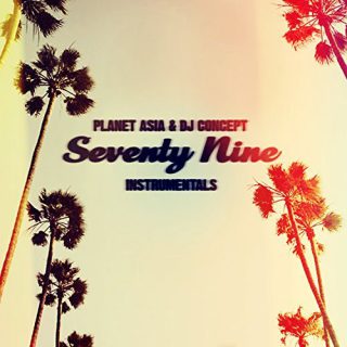 Planet Asia DJ Concept Seventy Nine Instrumentals