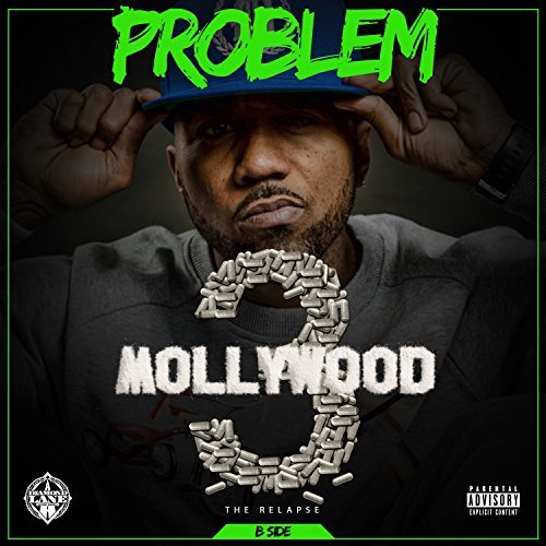 Problem Mollywood 3 The Relapse B Side Deluxe Edition