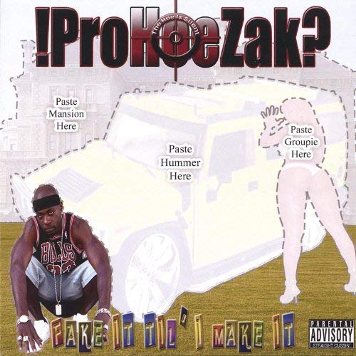 Prohoezak Prohoezak Fake It Till I Make It