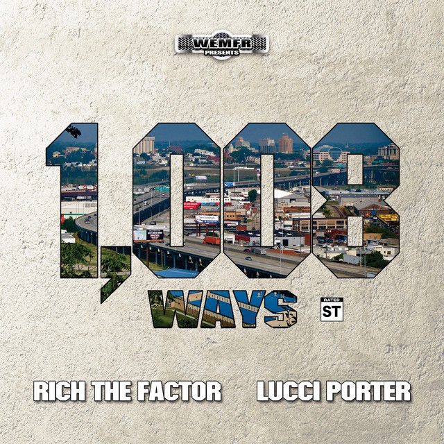 Rich The Factor & Lucci Porter - 1,008 Ways