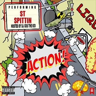 ST Spittin - Action!