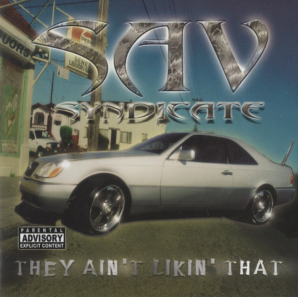 Sav Syndicate - They Ain't Likin' That (Front)