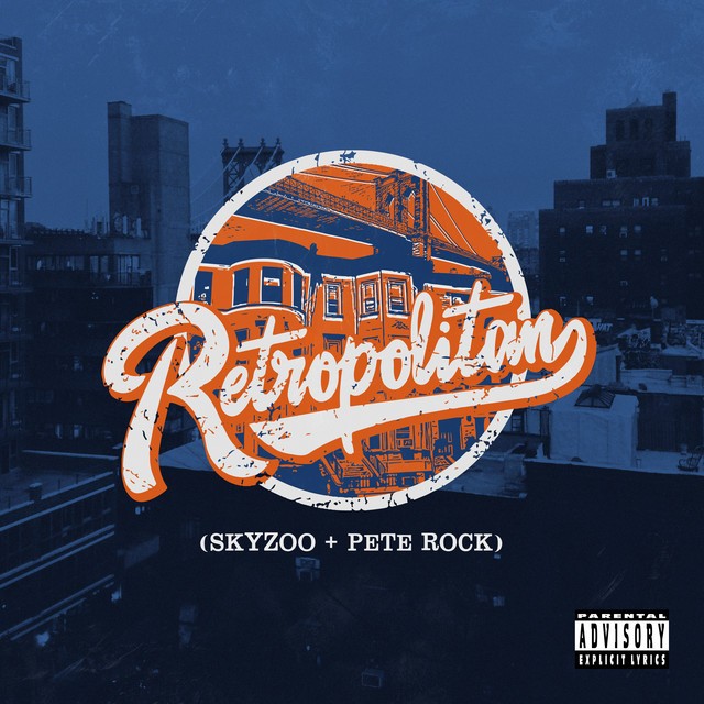 Skyzoo & Pete Rock - Retropolitan