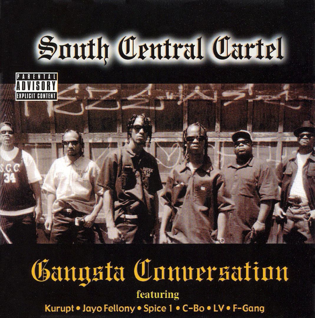 South Central Cartel - Gangsta Conversation (Front)