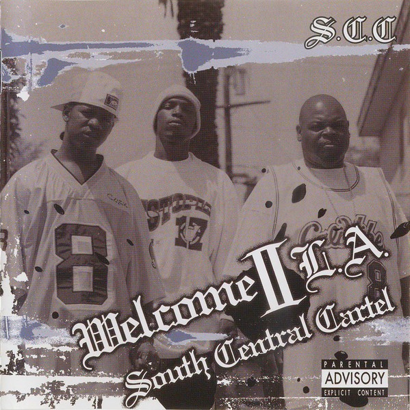 South Central Cartel - Welcome II L.A. (Front)