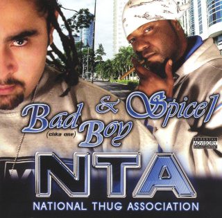 Spice 1 Bad Boy NTA National Thug Association Front