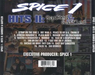 Spice 1 Hits II Ganked Gaffled Back