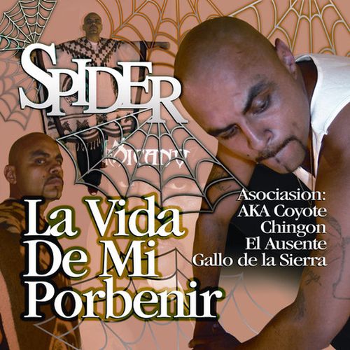 Spider - La Vida De Mi Porbenir