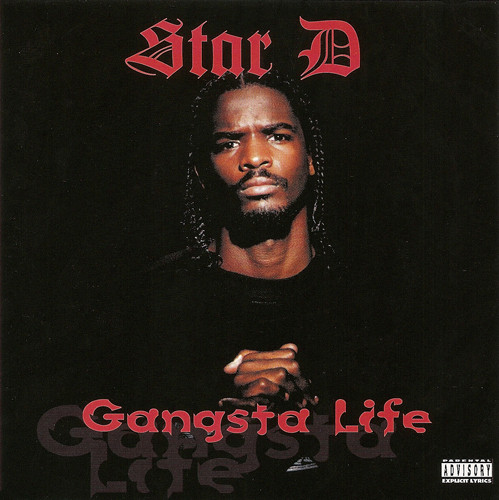 Star D - Gangsta Life