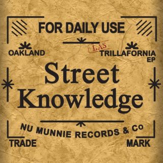 Street Knowledge - Las Trillafornia EP