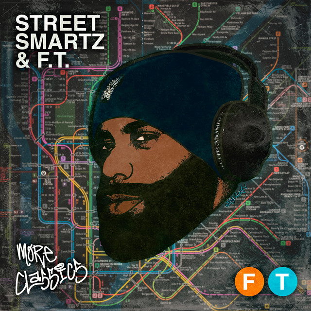 Street Smartz & F.T. - More Classics