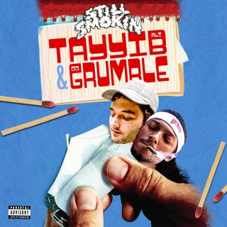 Tayyib Ali & DJ Grumble - Still Smokin'