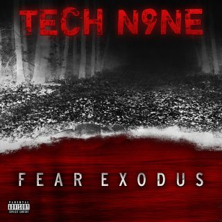 Tech N9ne - Fear Exodus