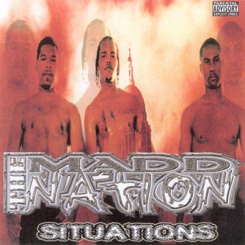 The Madd Nation - Situations