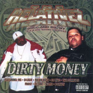 The Relativez Dirty Money Front