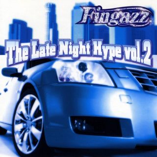 Various - Fingazz The Late Night Hype, Vol. 2