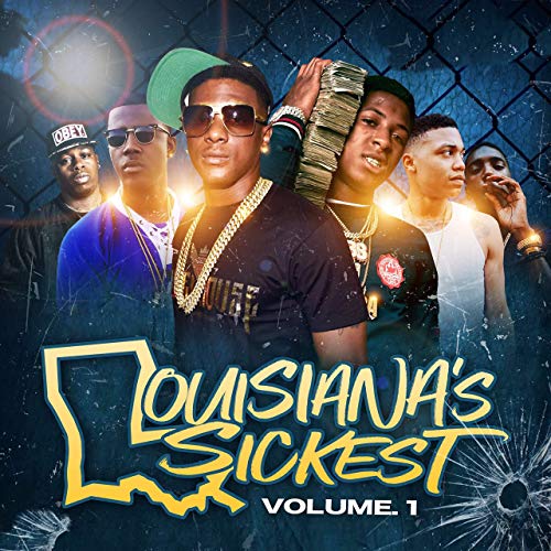 Various - Louisiana's Sickest, Vol. 1