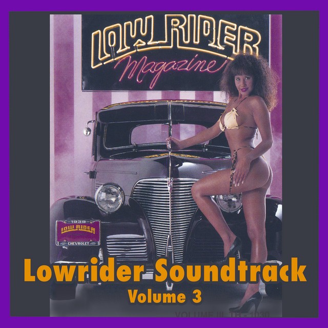 Various - Lowrider Magazine Soundtrack Vol. 3