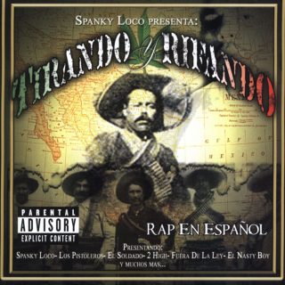 Various - Spanky Loco Presenta Tirando Y Rifando (Front)