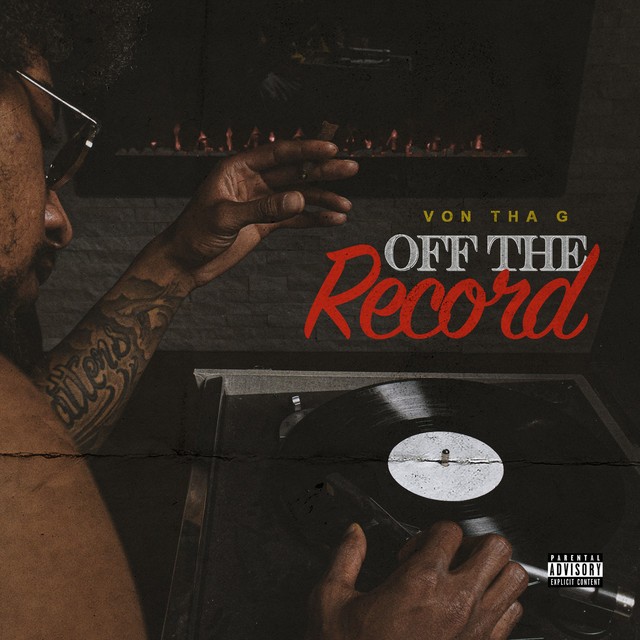 Von Tha G - Off The Record