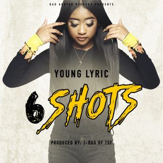 Young Lyric - 6 Shots