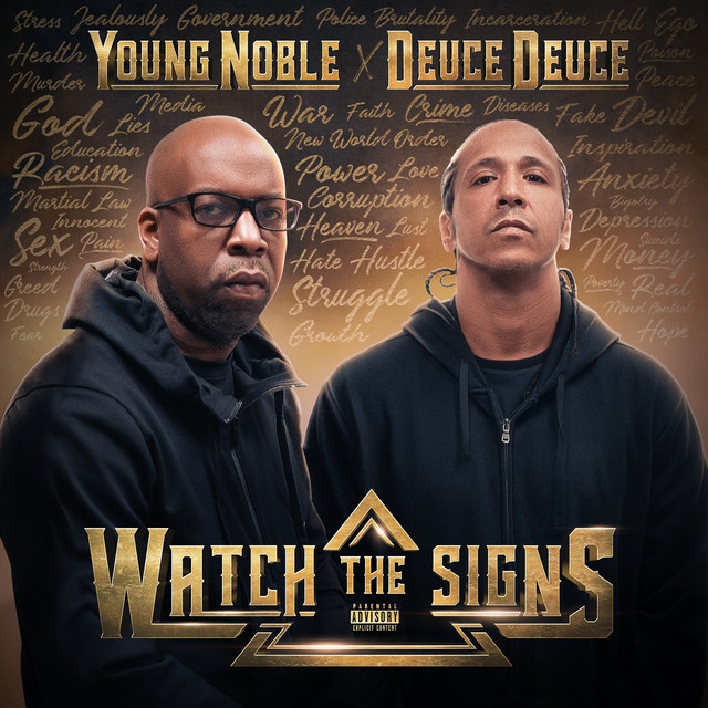 Young Noble & Deuce Deuce - Watch The Signs