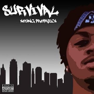 Young Prophecy - Survival