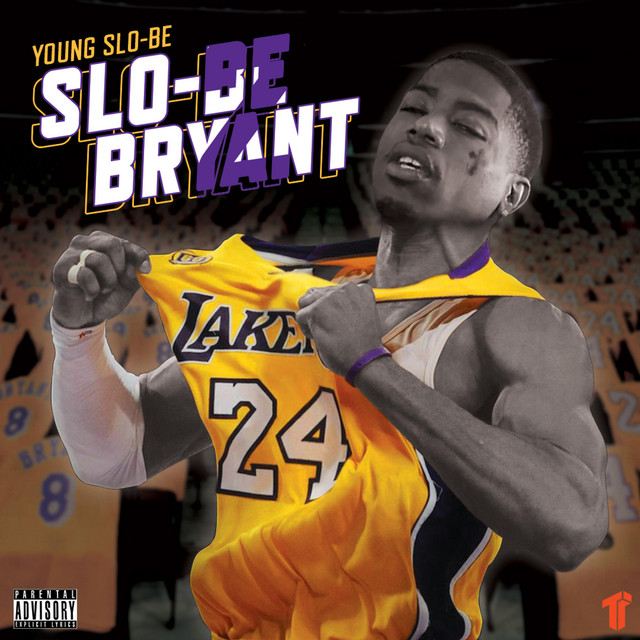 Young Slo-Be - Slo-Be Bryant 2